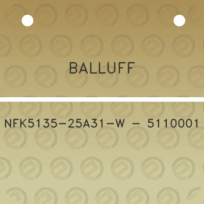 balluff-nfk5135-25a31-w-5110001