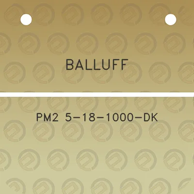 balluff-pm2-5-18-1000-dk