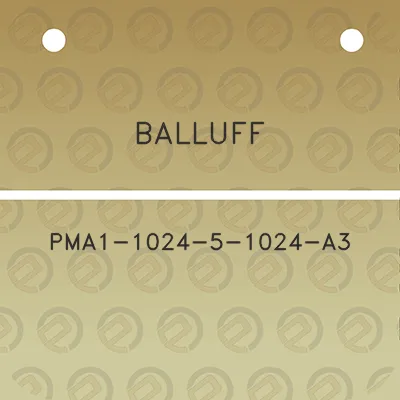 balluff-pma1-1024-5-1024-a3