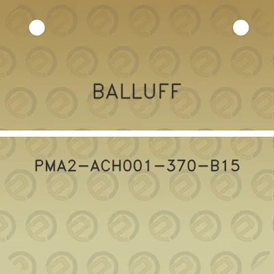 balluff-pma2-ach001-370-b15