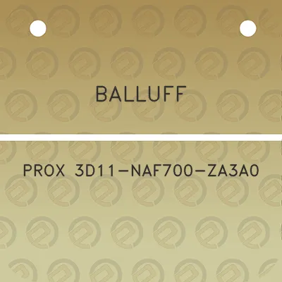 balluff-prox-3d11-naf700-za3a0