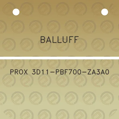 balluff-prox-3d11-pbf700-za3a0