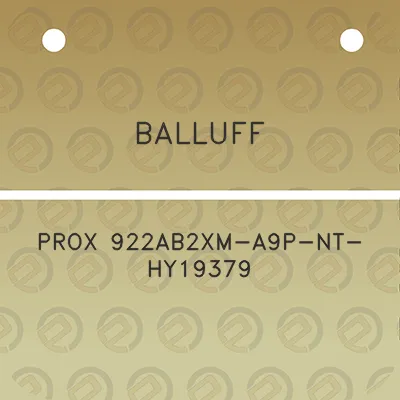 balluff-prox-922ab2xm-a9p-nt-hy19379