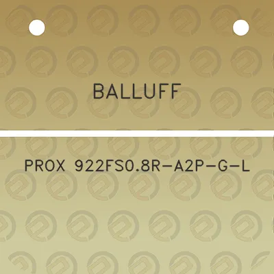 balluff-prox-922fs08r-a2p-g-l