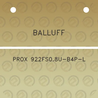 balluff-prox-922fs08u-b4p-l