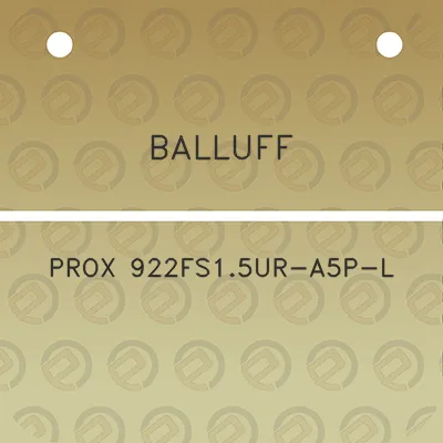 balluff-prox-922fs15ur-a5p-l