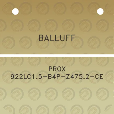 balluff-prox-922lc15-b4p-z4752-ce