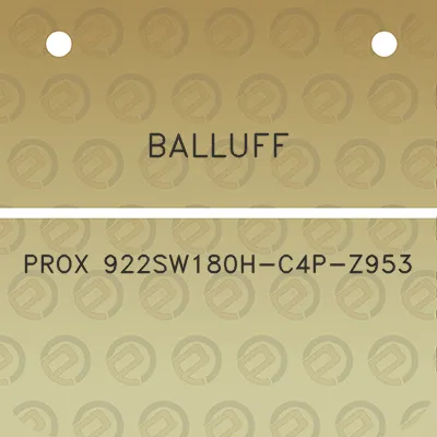 balluff-prox-922sw180h-c4p-z953