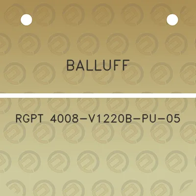 balluff-rgpt-4008-v1220b-pu-05