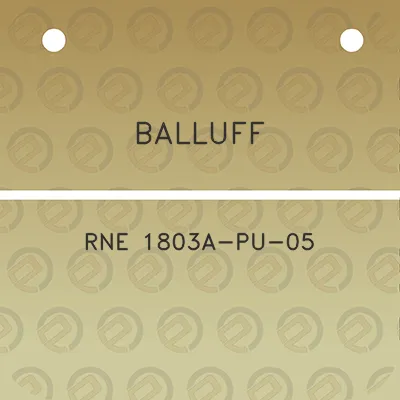 balluff-rne-1803a-pu-05