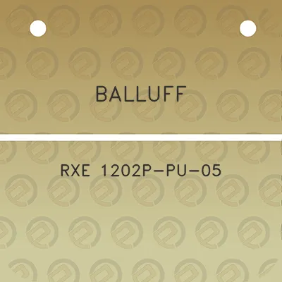 balluff-rxe-1202p-pu-05