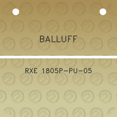 balluff-rxe-1805p-pu-05