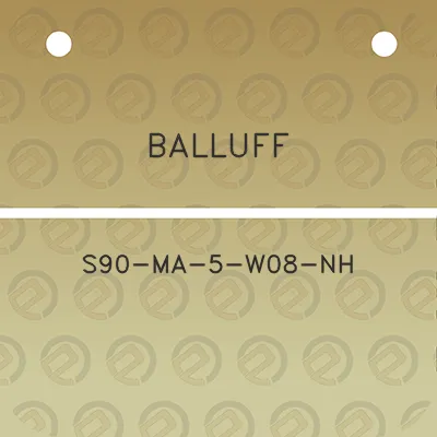 balluff-s90-ma-5-w08-nh