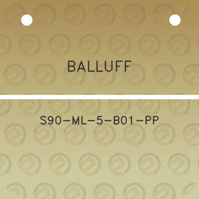 balluff-s90-ml-5-b01-pp