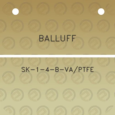 balluff-sk-1-4-b-vaptfe