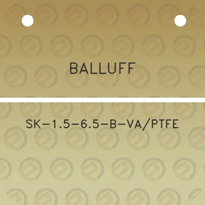 balluff-sk-15-65-b-vaptfe