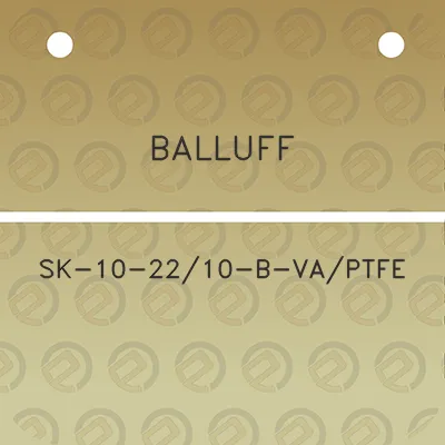 balluff-sk-10-2210-b-vaptfe