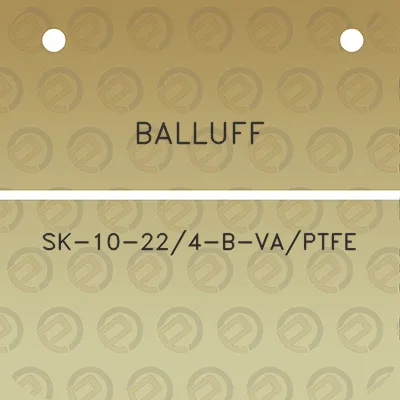 balluff-sk-10-224-b-vaptfe