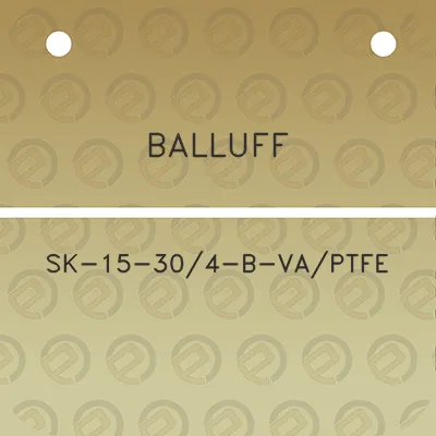 balluff-sk-15-304-b-vaptfe