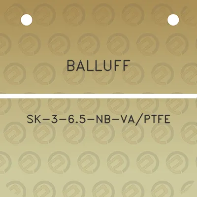 balluff-sk-3-65-nb-vaptfe