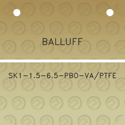 balluff-sk1-15-65-pbo-vaptfe