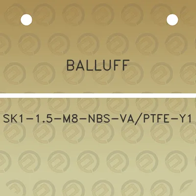 balluff-sk1-15-m8-nbs-vaptfe-y1