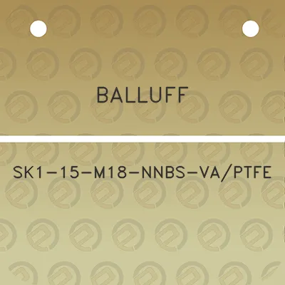 balluff-sk1-15-m18-nnbs-vaptfe