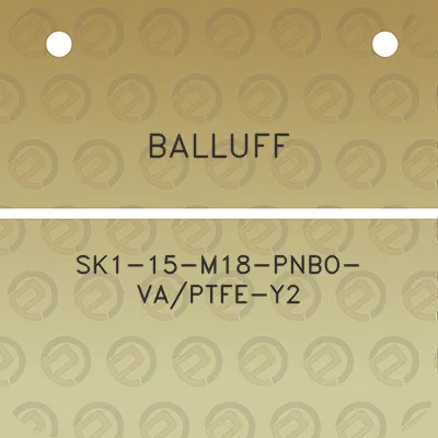 balluff-sk1-15-m18-pnbo-vaptfe-y2