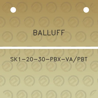 balluff-sk1-20-30-pbx-vapbt