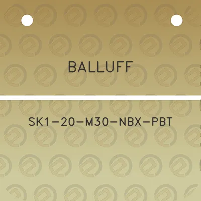 balluff-sk1-20-m30-nbx-pbt