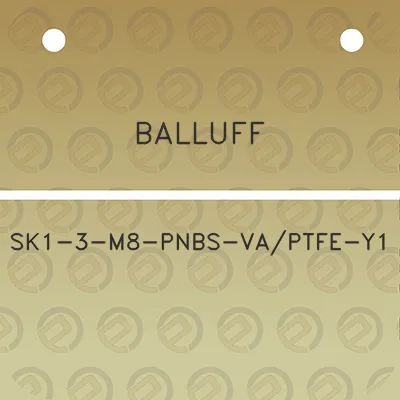 balluff-sk1-3-m8-pnbs-vaptfe-y1