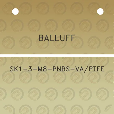 balluff-sk1-3-m8-pnbs-vaptfe