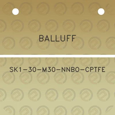 balluff-sk1-30-m30-nnbo-cptfe