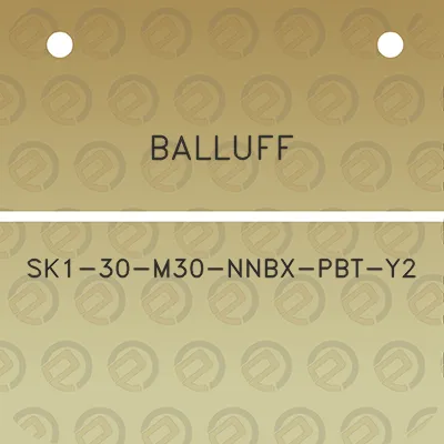 balluff-sk1-30-m30-nnbx-pbt-y2