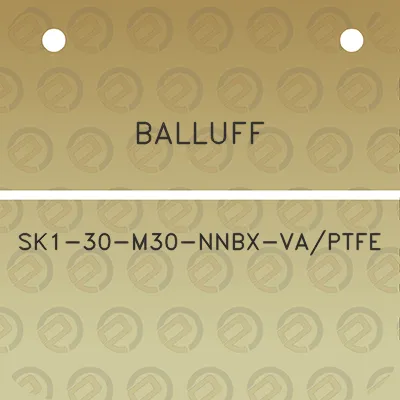 balluff-sk1-30-m30-nnbx-vaptfe