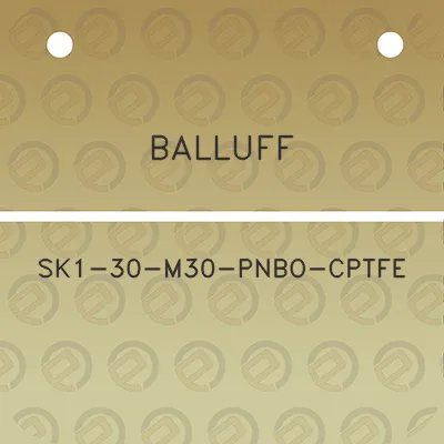 balluff-sk1-30-m30-pnbo-cptfe