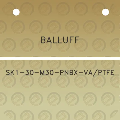 balluff-sk1-30-m30-pnbx-vaptfe