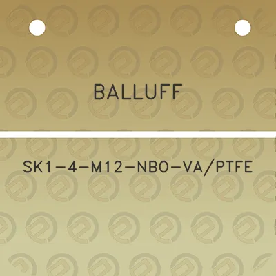 balluff-sk1-4-m12-nbo-vaptfe