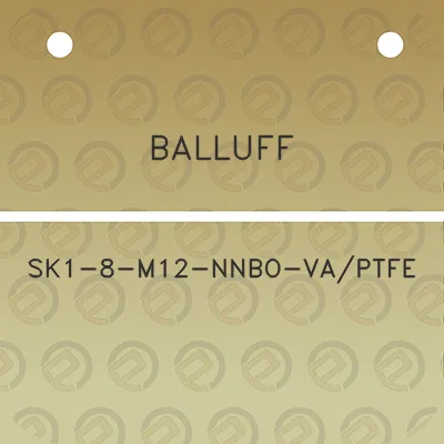 balluff-sk1-8-m12-nnbo-vaptfe