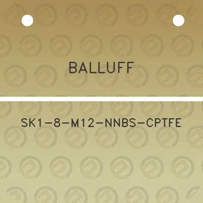 balluff-sk1-8-m12-nnbs-cptfe