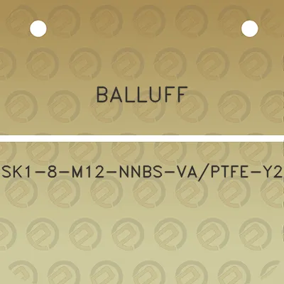 balluff-sk1-8-m12-nnbs-vaptfe-y2