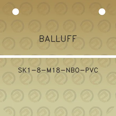 balluff-sk1-8-m18-nbo-pvc