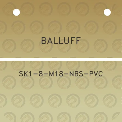 balluff-sk1-8-m18-nbs-pvc