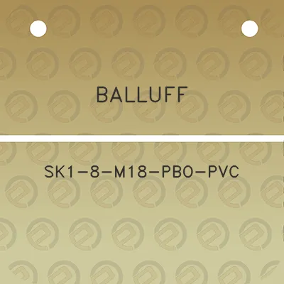 balluff-sk1-8-m18-pbo-pvc