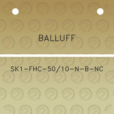 balluff-sk1-fhc-5010-n-b-nc