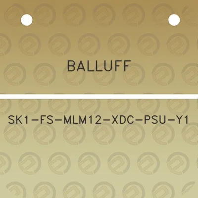 balluff-sk1-fs-mlm12-xdc-psu-y1