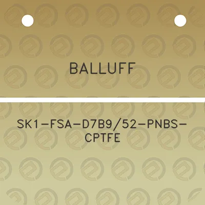 balluff-sk1-fsa-d7b952-pnbs-cptfe