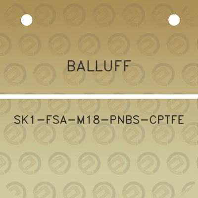 balluff-sk1-fsa-m18-pnbs-cptfe