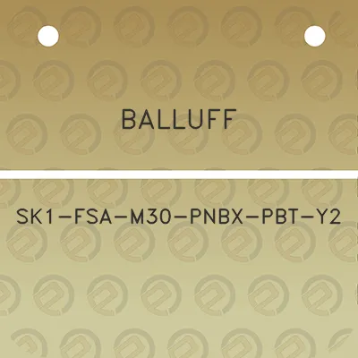 balluff-sk1-fsa-m30-pnbx-pbt-y2