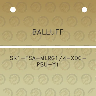 balluff-sk1-fsa-mlrg14-xdc-psu-y1